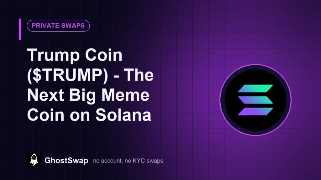 Trump Coin ($TRUMP) - La prochaine crypto-monnaie phénomène sur Solana (Guide GhostSwap)