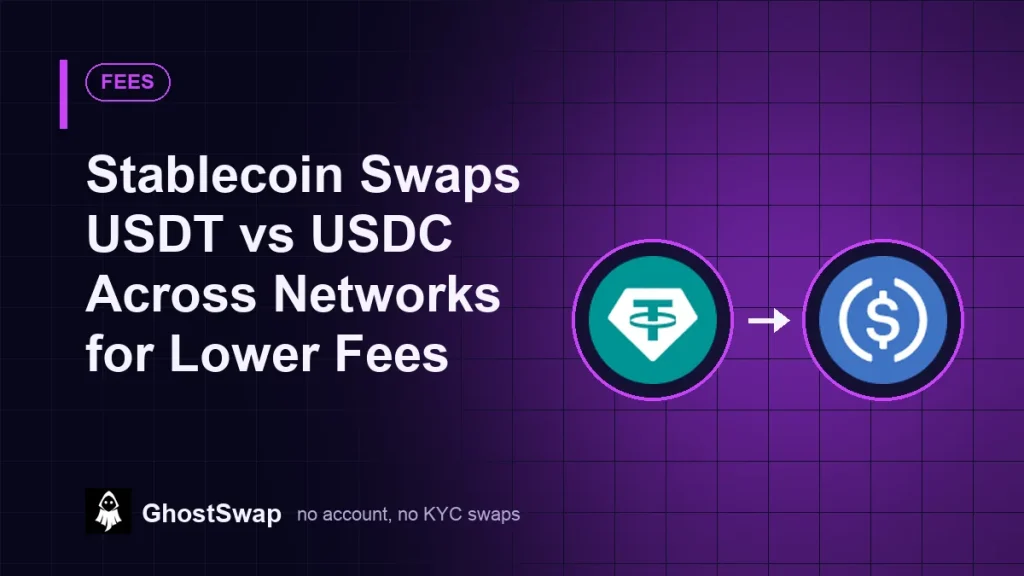 Scambi di stablecoin USDT vs USDC su diverse reti per commissioni più basse (guida a GhostSwap)