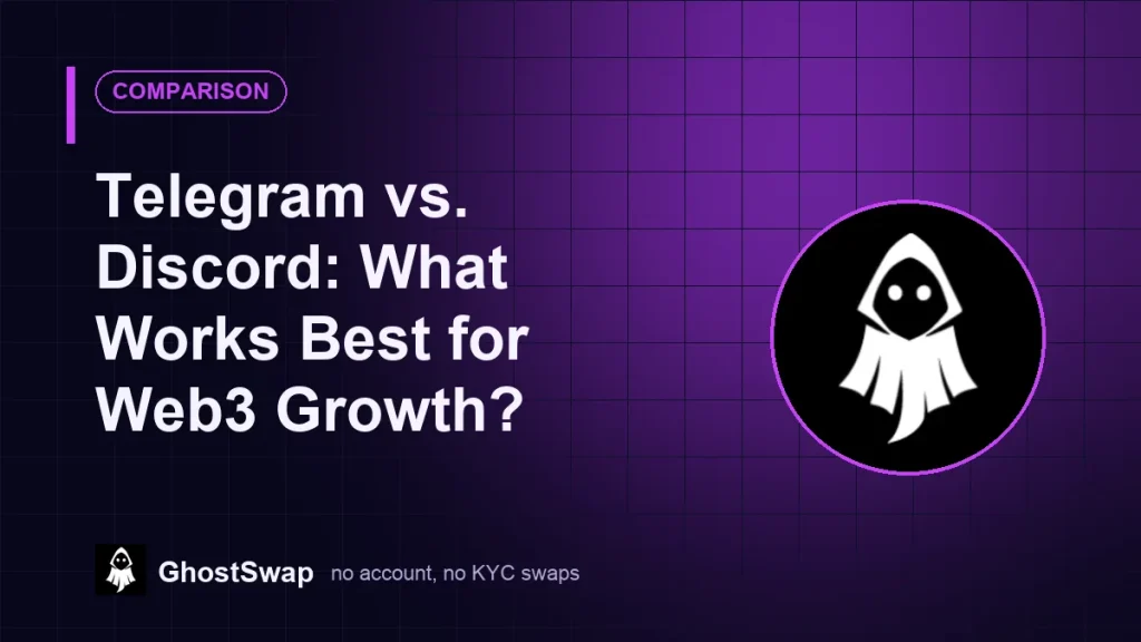 Telegram vs. Discord: ¿Cuál funciona mejor para el crecimiento en Web3? (Guía de GhostSwap)