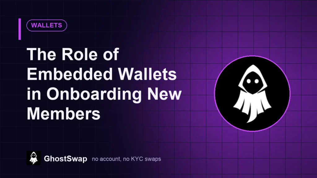 Il ruolo dei wallet integrati nell'onboarding dei nuovi membri (guida GhostSwap)