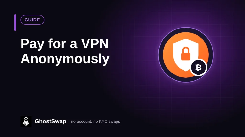 VPN料金を匿名で支払う方法（GhostSwapガイド）